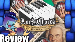 Lord of the Chords: The Geekiest, Punniest Music Theory Card Game Review  - with Tom Vasel