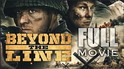 Beyond The Line (FULL MOVIE 2019) World War 2 - DayDayNews