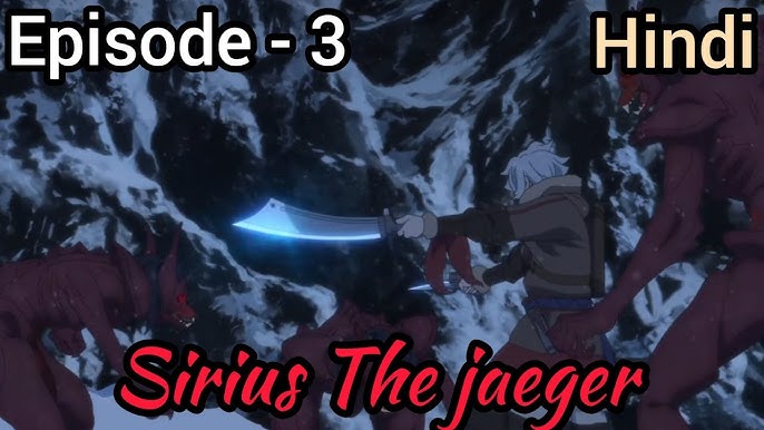 STORY -Original animation 天狼 Sirius the Jaeger TV series