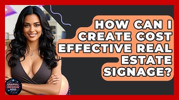 How Can I Create Cost Effective Real Estate Signage? - Graphic Design Nerd