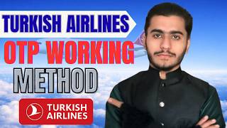 Turkish Airlines Otp Working Method | Turkish Airlines Pr Otp Kesy Lagaein | MK EARNING TRICKS