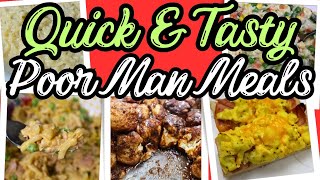 5 Quick & Tasty Poor Man Meals to feed your family on a TIGHT Budget | Quick & Easy Recipes