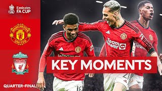 Manchester United v Liverpool | Key Moments | Quarter-final | Emirates FA Cu 2023-24