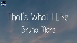 Bruno Mars - That's What I Like (Lyrics) | DJ Snake, Fifth Harmony, ,..(Mix Songs)