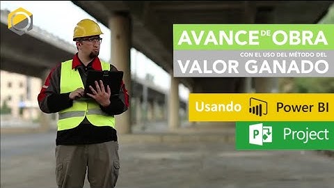 VALOR GANADO CON PowerBI y MS Project