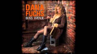 Video thumbnail of "Dana Fuchs - Bliss Avenue"