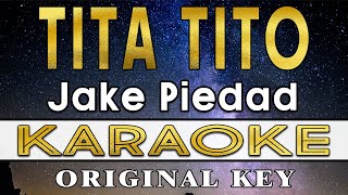 Tita Tito - Jake Piedad ft. Kxle, Lucio, JSE Morningstar, M$TRYO (KARAOKE VERSION)