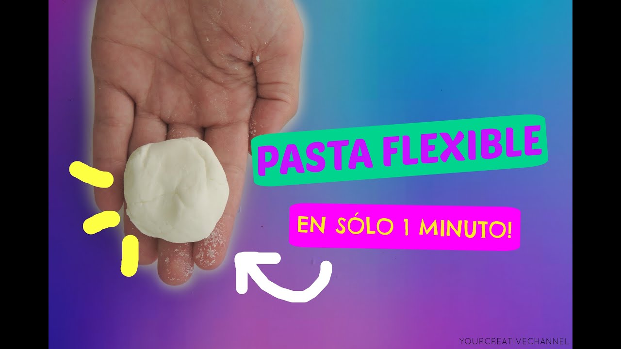 Como hacer PASTA FLEXIBLE casera en 1 minuto - Flexible modeling mass -  YouTube