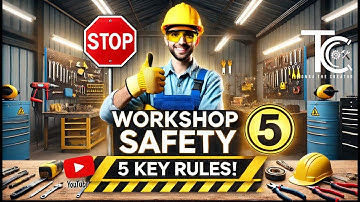 5 Importance of Workshop Safety – Essential Safety Rules You MUST Follow!