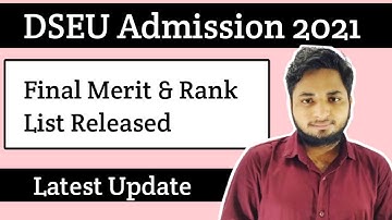 DSEU Final merit list released| DSEU Admission 2021| DSEU counselling 2021| DSEU Latest update