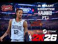 NBA 2K26 Gameplay |Steam Deck| Ja Morant: Redemption - Playoffs pt.1