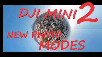 DJI MINI 2 || NEW CAMERA FUNCTIONS IN TEST || AEB | SPHERE | 180 PANORAMA | HDR