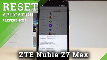 How to Reset App Preferences on ZTE Nubia Z7 Max - Restore App Settings |HardReset.Info