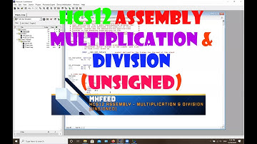 HCS12 Assembly - Multiplication & Division (unsigned) (CODEWARRIOR)