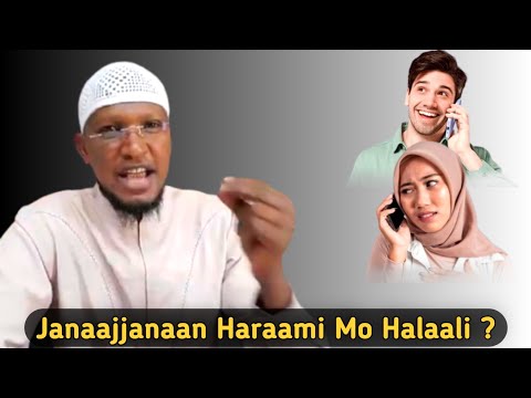 🧕🔴 Janaajjanaan Haraami Mo Halaali Obsaan Dhagefadhaa!!