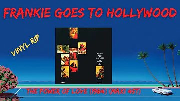 Frankie Goes To Hollywood – The Power Of Love (1984) (Maxi 45T)