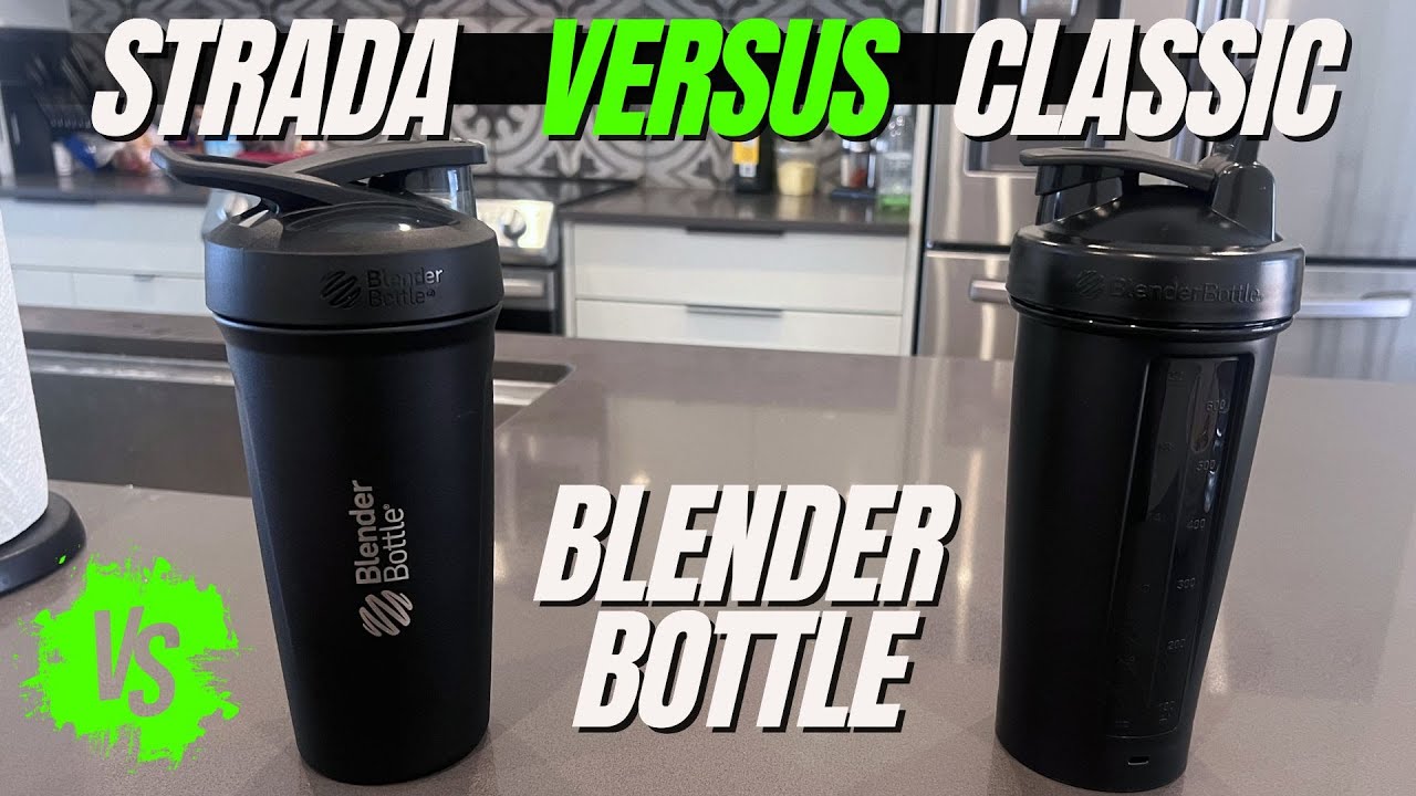 BlenderBottle Strada VS Classic V2 - FULL Comparison Review 