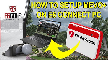 How to Setup Flightscope Mevo+ using a PC & e6 Connect + Mevo Plus WiFi Password