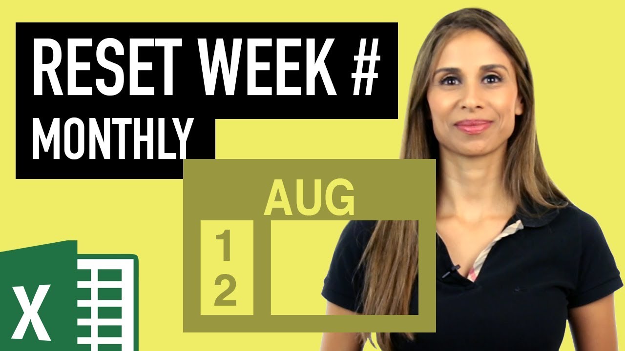 Excel Reset Week Number Every Month - (WeekDay \u0026 WeekNum Functions Explained)