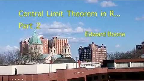 Central Limit Theorem in R... Part 2