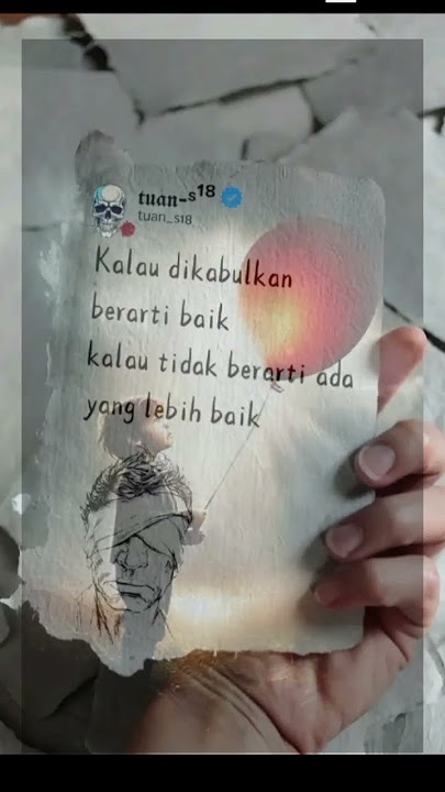 kalau di kabulkan brarti itu baik #story #quotes
