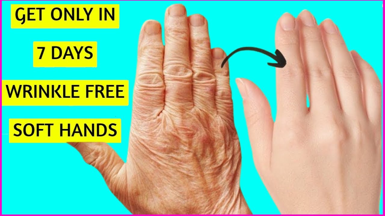 How To Make Your Hands Look 5 Years Younger - Wrinkle Free Soft Smooth ...