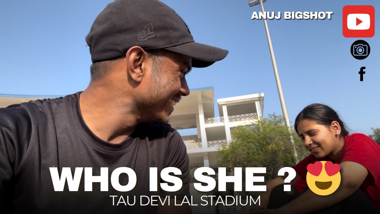 First Time Tau Devi Lal Stadium With Her 😍 || Sector 39 Gurgaon