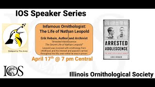 Infamous Ornithologist The Life of Nathan Leopold