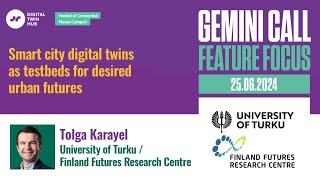 Gemini Call Feature Focus - 25 June 2024 - Tolga Karayel, University of Turku