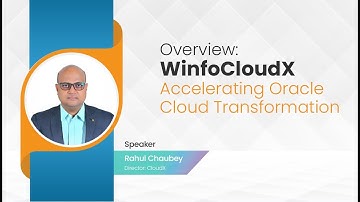 Overview | WinfoCloudX - Accelerating Oracle Cloud Transformation