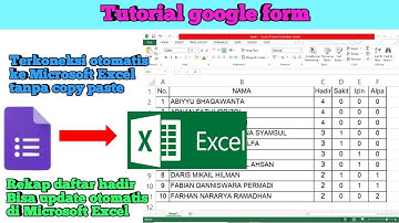 Cara rekap absen dari google form terkoneksi otomatis ke excel