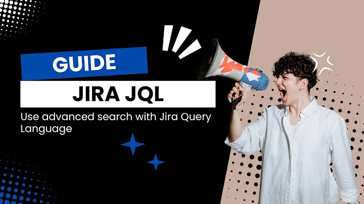 JIRA Query Language - JQL beginner guide  |  Jira Guides
