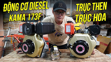 Động Cơ Diesel KAMA 173F Hàng Trung Quốc Nhà Máy LỚN Trung Ương Chất Lượng Cao