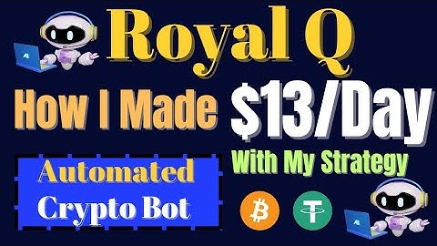 Royal Q Bot: My Personal Strategy for Crypto Trading