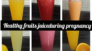 healthy juice during pregnancy | 5 best fruits juice during pregnancy |healthy drink| carrying mom