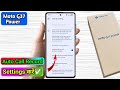moto g37 power call recording setting, moto g37 power automatic call recording