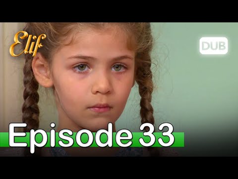 Elif Episode 33 — Urdu Dubbed | Turkish Drama