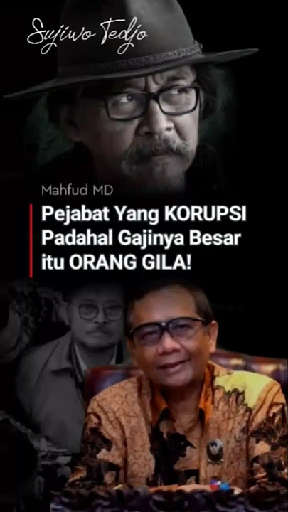Gaji Sudah Besar, Masih Korupsi? Ini Kata Mahfud MD ke Sujiwo Tejo! #shorts #podcast