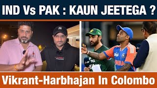 Download Lagu IND Vs PAK : Kaun Favourite ?Colombo Se Vikrant-Harbhajan| Usman| Abhishek| SKY MP3