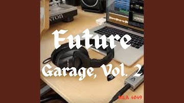 Future Garage (Exhilarate Beat)