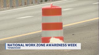 TDOT stresses extreme caution during Work Zone Awareness Week