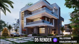 D5 Render Full Exterior Course 2.0/ Beginner's Guide