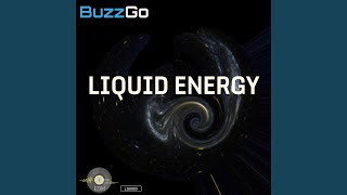 Liquid Energy