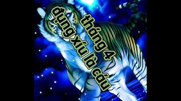 Bí mật 12 tháng sinh về độ hung dữ.