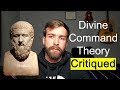 Divine Command Theory | Critique of Religious Arguments #1