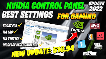 Best Nvidia Control Panel Setting Optimizations For Gaming (Latest Update 516.94) 2022