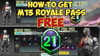 How To Get M13 Royale Pass For Free | BGMI | M13 Royale Pass #battlegroundsmobileindia
