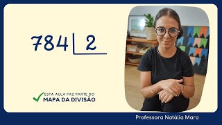 784 divided by 2 | Divide 784 by 2 | 784/2 | 784:2 | 784÷2 | Learn how to divide online
