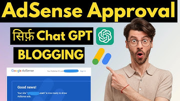 How To Write Article Using Chat GPT | Blogging with ChatGPT and AdSense Approval
