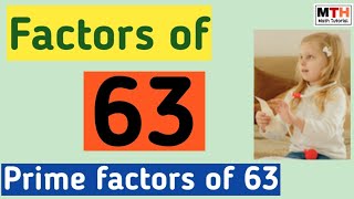 Factors of 63 | What are the prime factors of 63